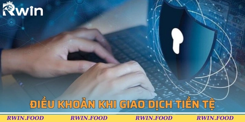 Điều khoản khi giao dịch tiền tệ