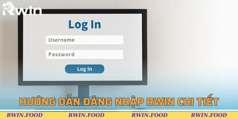 Thao tác đăng nhập RWIN chi tiết nhất