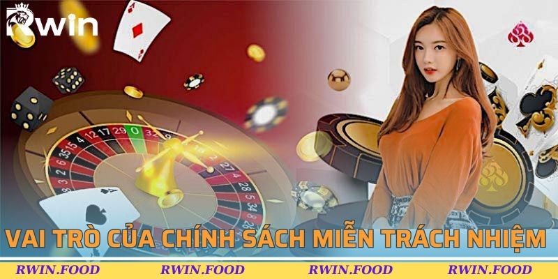 Vai trò của chính sách miễn trách nhiệm tại RWIN